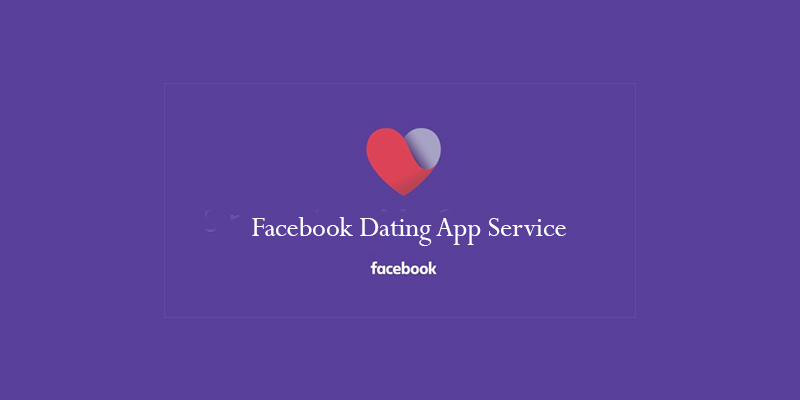 Facebook Dating App Service