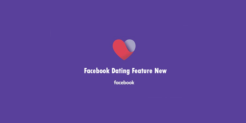 Facebook Dating Feature New
