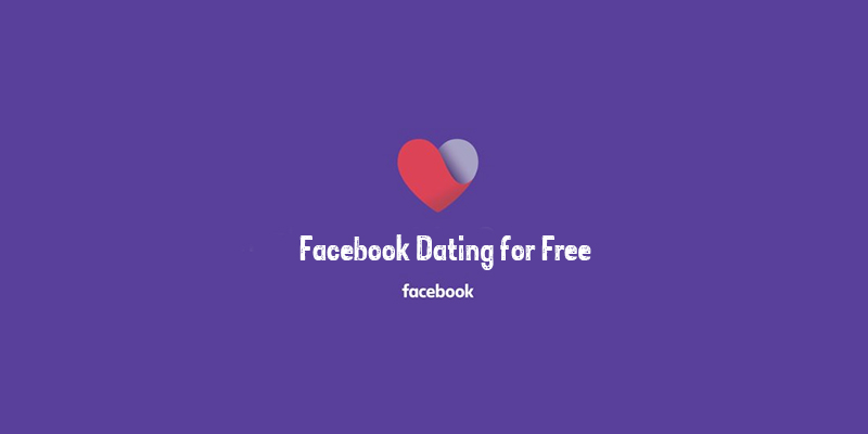 Facebook Dating for Free