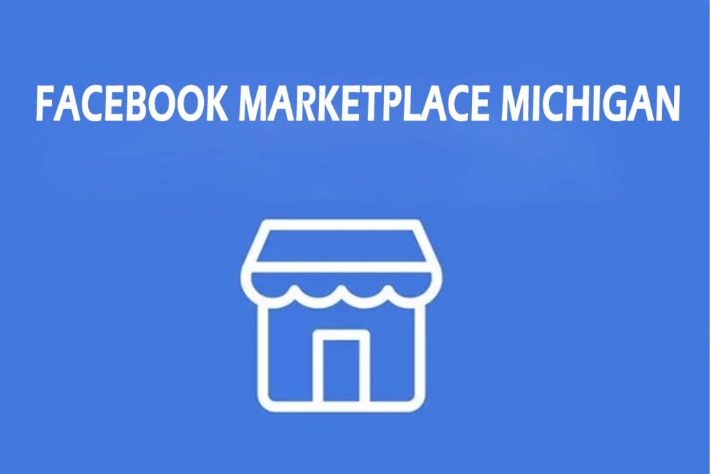 Facebook Marketplace Michigan