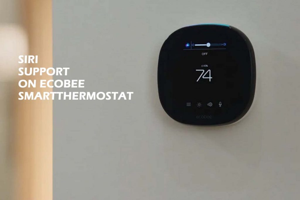 Siri Support on Ecobee SmartThermostat