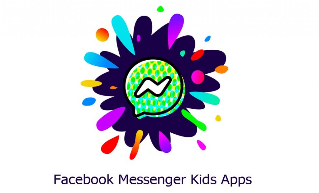 Facebook Messenger Kids Apps