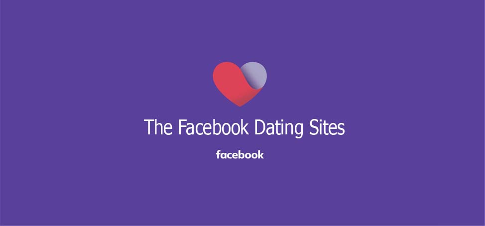 The Facebook Dating Sites