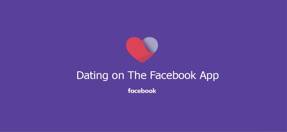 Dating on The Facebook App