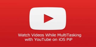 Watch Videos While MultiTasking with YouTube on iOS PiP