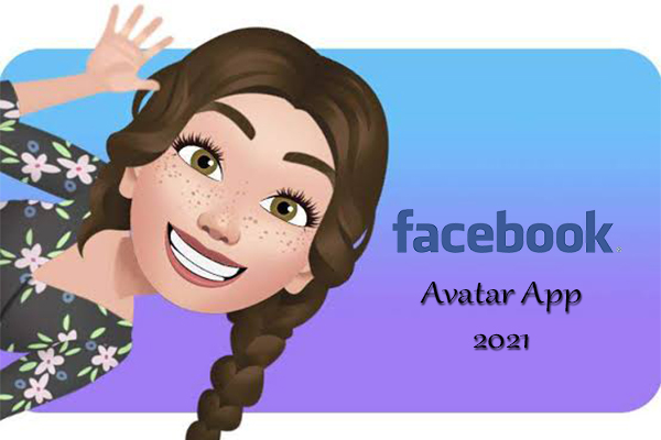 Facebook Avatar App 2021