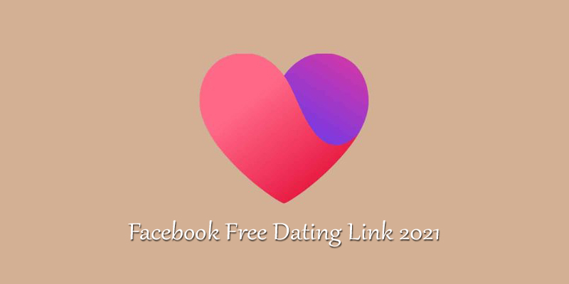 Facebook Free Dating Link 2021