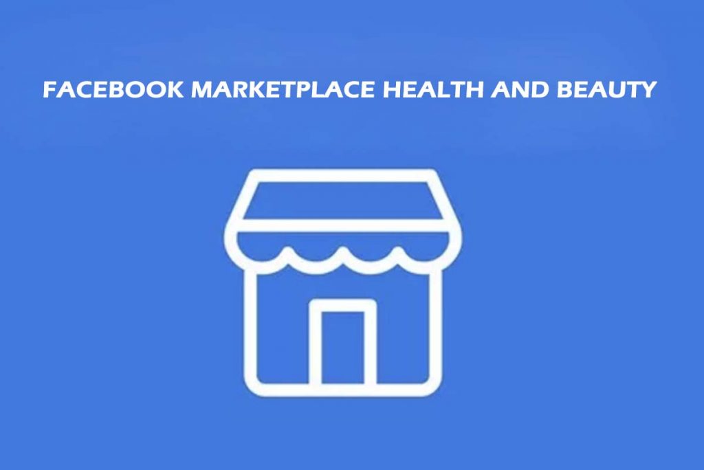 Facebook Marketplace Health and Beauty