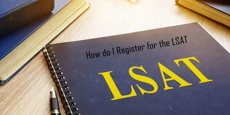 How do I Register for the LSAT