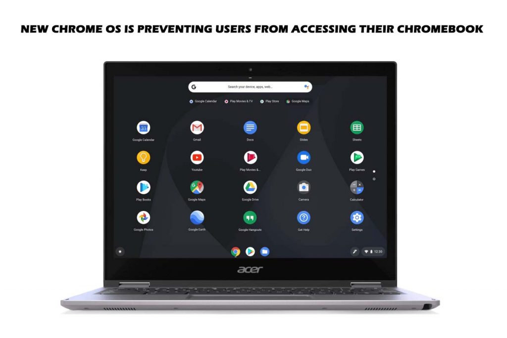 New Chrome OS is Preventing Users from Accessing Their Chromebook 