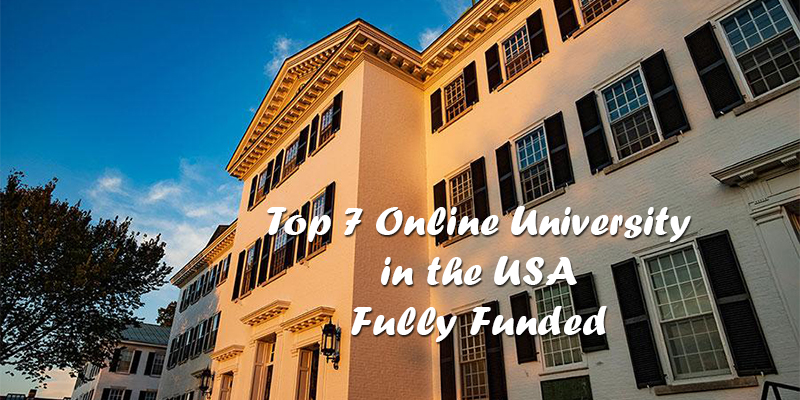 Top 7 Online University in the USA Fully Funded