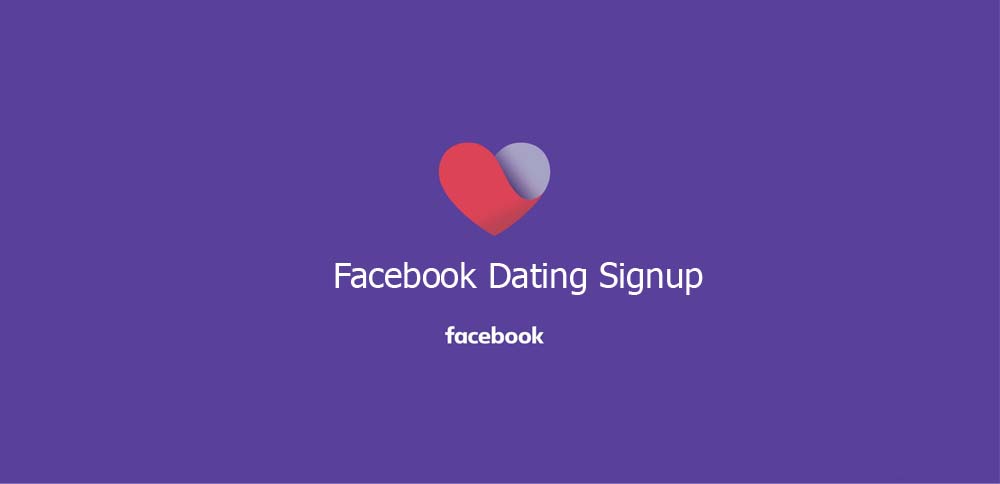 Facebook Dating Signup