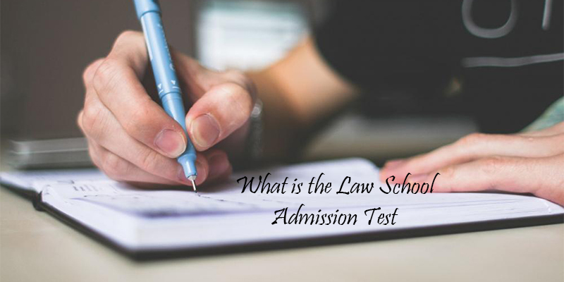 What is the Law School Admission Test