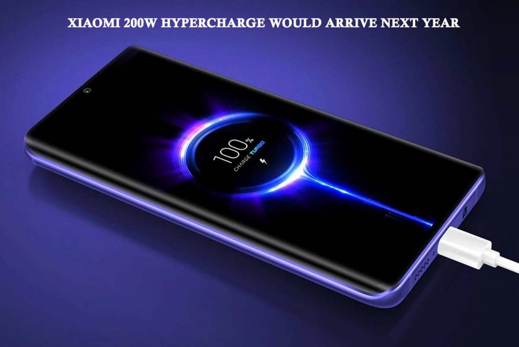 Xiaomi 200W HyperCharge Would Arrive Next Year