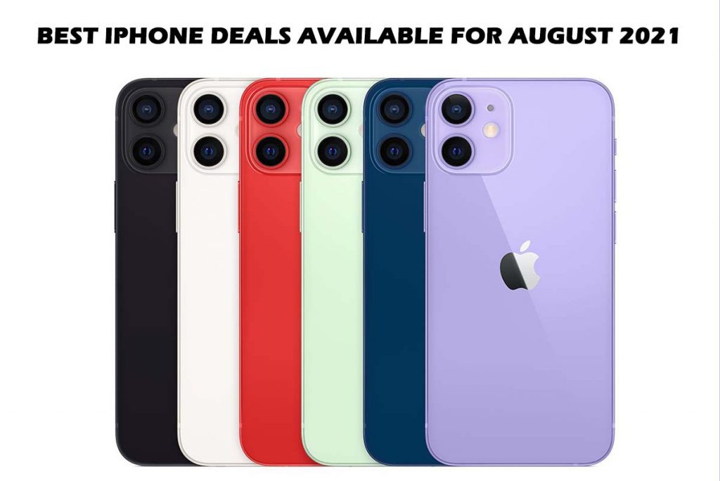 Best iPhone Deals Available for August 2021