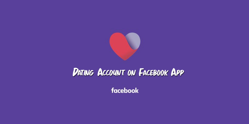 Dating Account on Facebook App