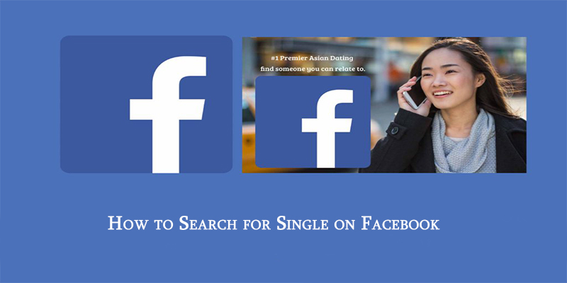 How to Search for Single on Facebook
