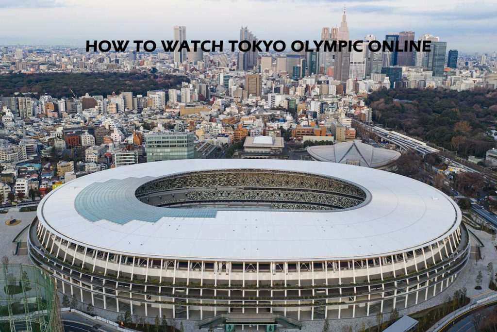 How to Watch Tokyo Olympic Online