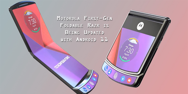 Motorola First-Gen Foldable Razr is Being Updated with Android 11
