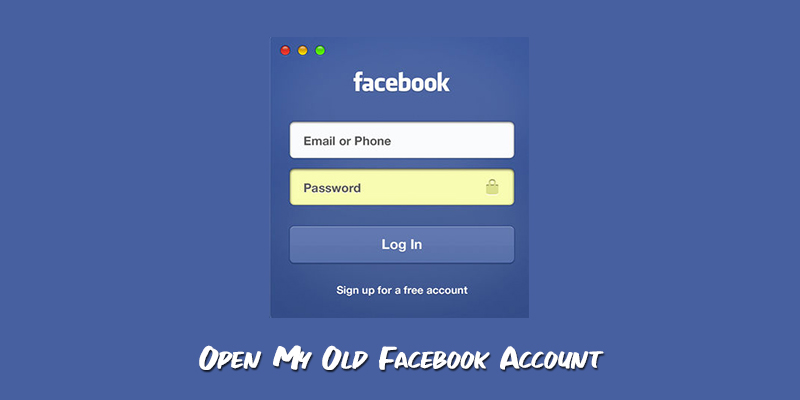 Open My Old Facebook Account