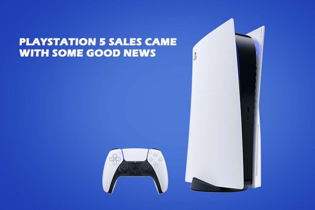 PlayStation 5 Sales Came with Some Good News