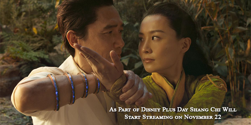 As Part of Disney Plus Day Shang Chi Will Start Streaming on November 22