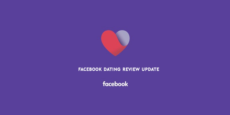 Facebook Dating Review Update