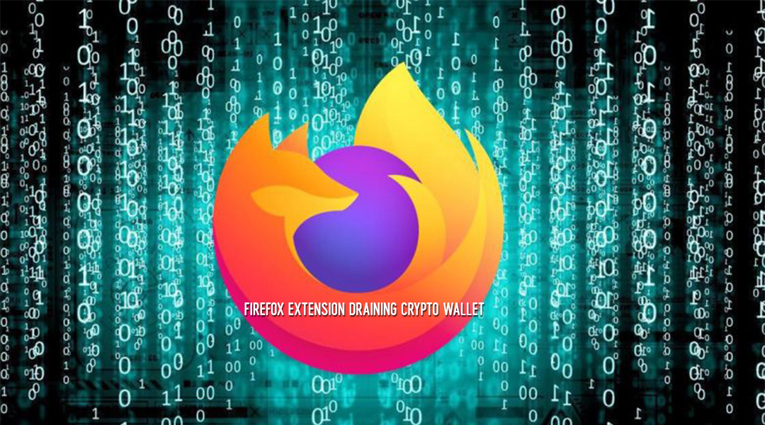 Firefox Extension Draining Crypto Wallet