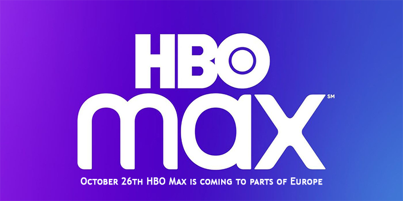 October 26th HBO Max is coming to parts of Europe