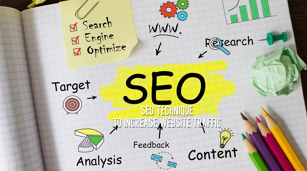 SEO Technique to Increase Website Traffic