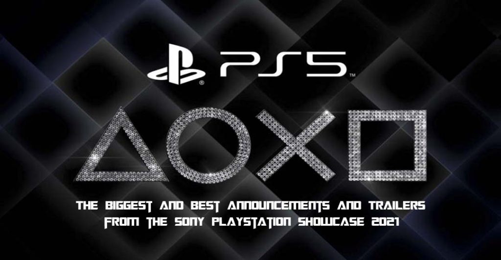 The Biggest and Best Announcements and Trailers from the Sony PlayStation Showcase 2021