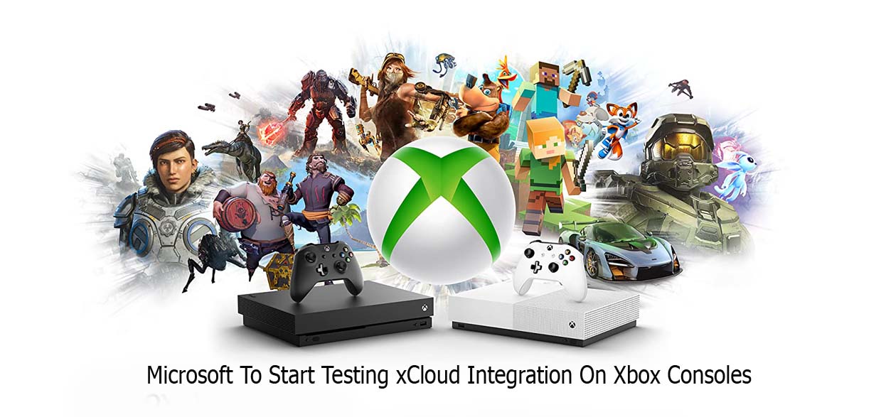 Microsoft To Start Testing xCloud Integration On Xbox Consoles