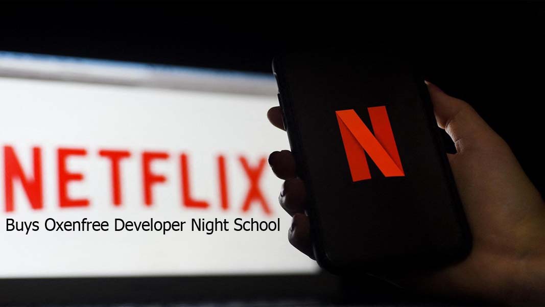 Netflix Buys Oxenfree Developer Night School