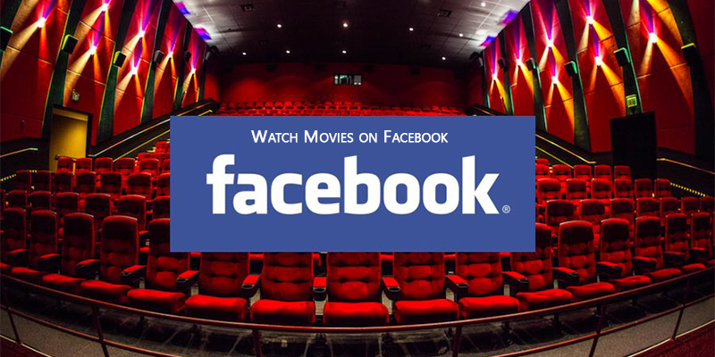 Watch Movies on Facebook