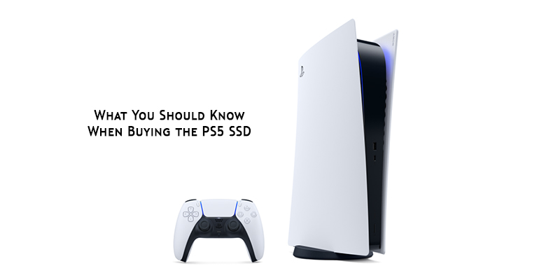 What You Should Know When Buying the PS5 SSD