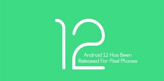 Android 12 Has Been Released For Pixel Phones