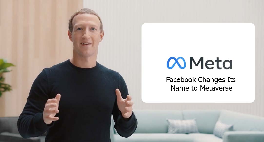 Facebook Changes Its Name to Metaverse