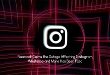 Facebook Claims the Outage Affecting Instagram, Whatsapp and More Has Been Fixed