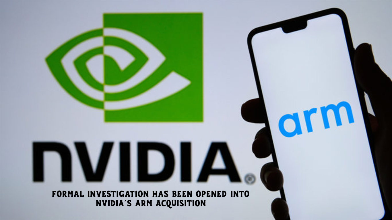 Formal Investigation Has Been Opened Into Nvidia's Arm Acquisition