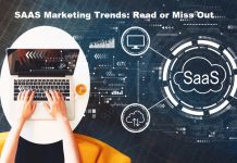 SAAS Marketing Trends: Read or Miss Out