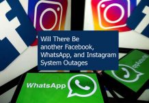 Will There Be another Facebook, WhatsApp, and Instagram System Outages