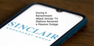 During A Ransomware Attack Sinclair TV Stations Received a Massive Outage