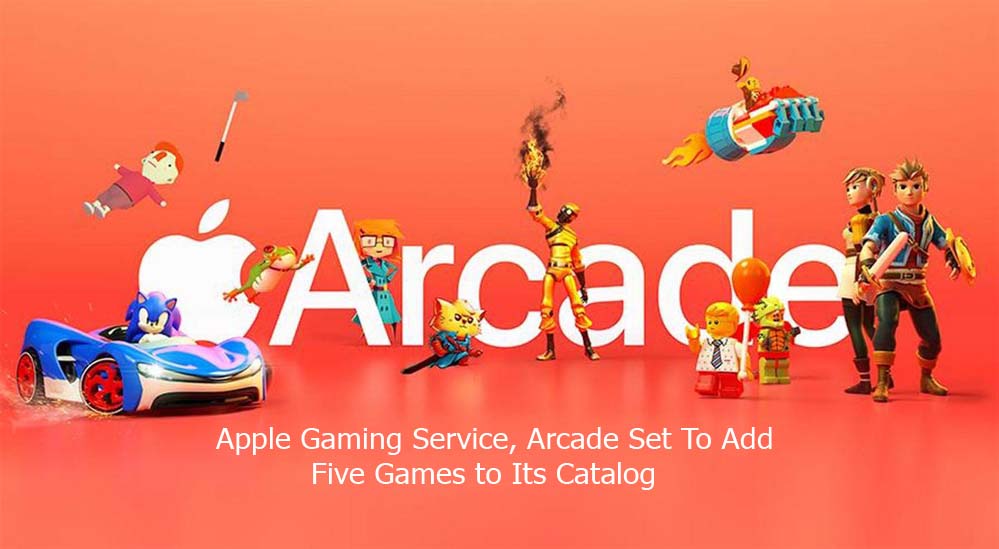 Apple Gaming Service, Arcade Set To Add Five Games to Its Catalog