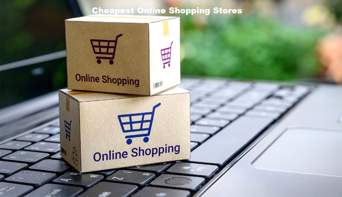 Cheapest Online Shopping Stores
