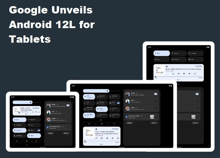 Google Unveils Android 12L for Tablets 