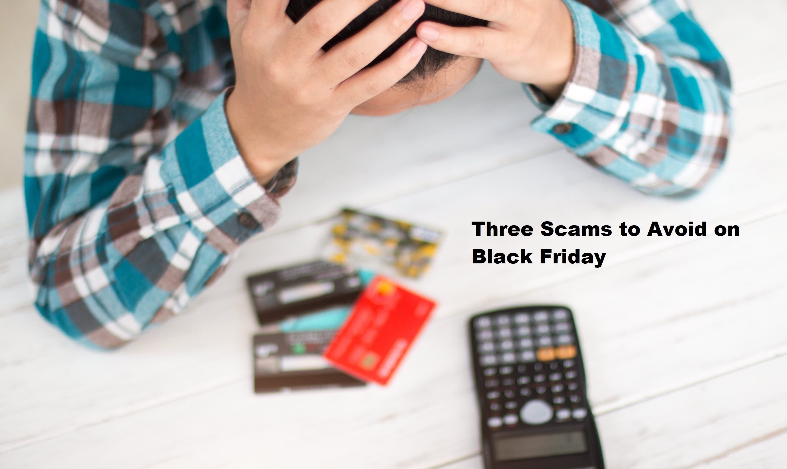 Three Scams to Avoid on Black Friday