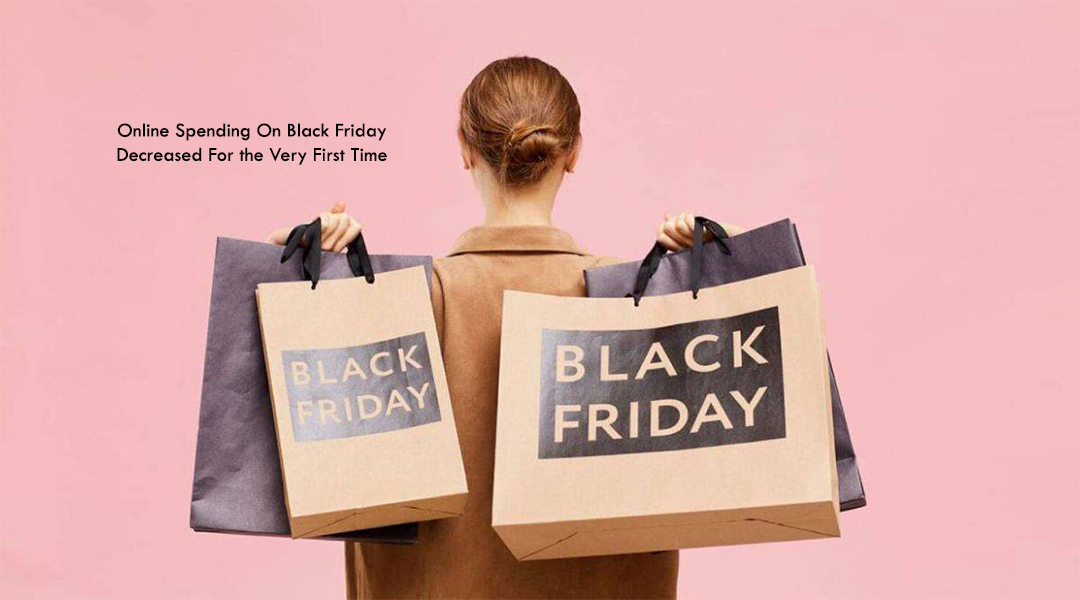 Online Spending On Black Friday Decreased For the Very First Time