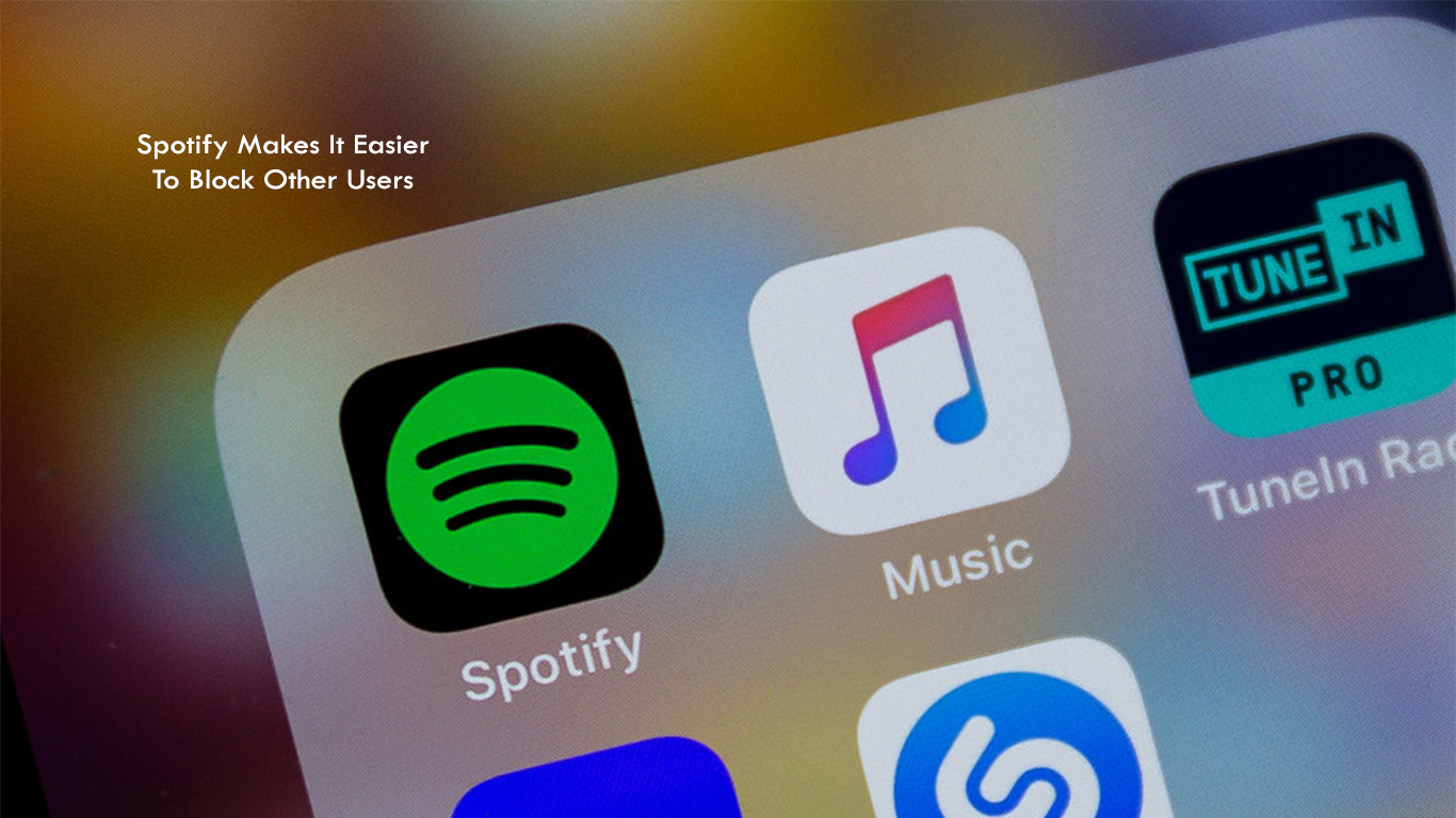 Spotify Makes It Easier To Block Other Users