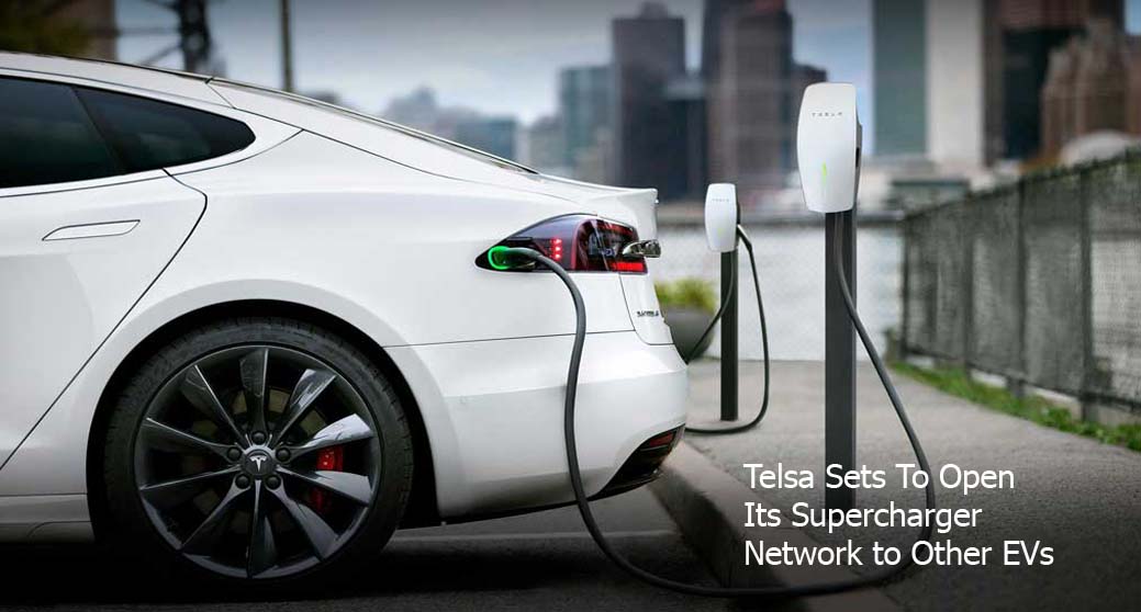 Telsa Sets To Open Its Supercharger Network to Other EVs