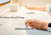 Tips For Better Email Usage